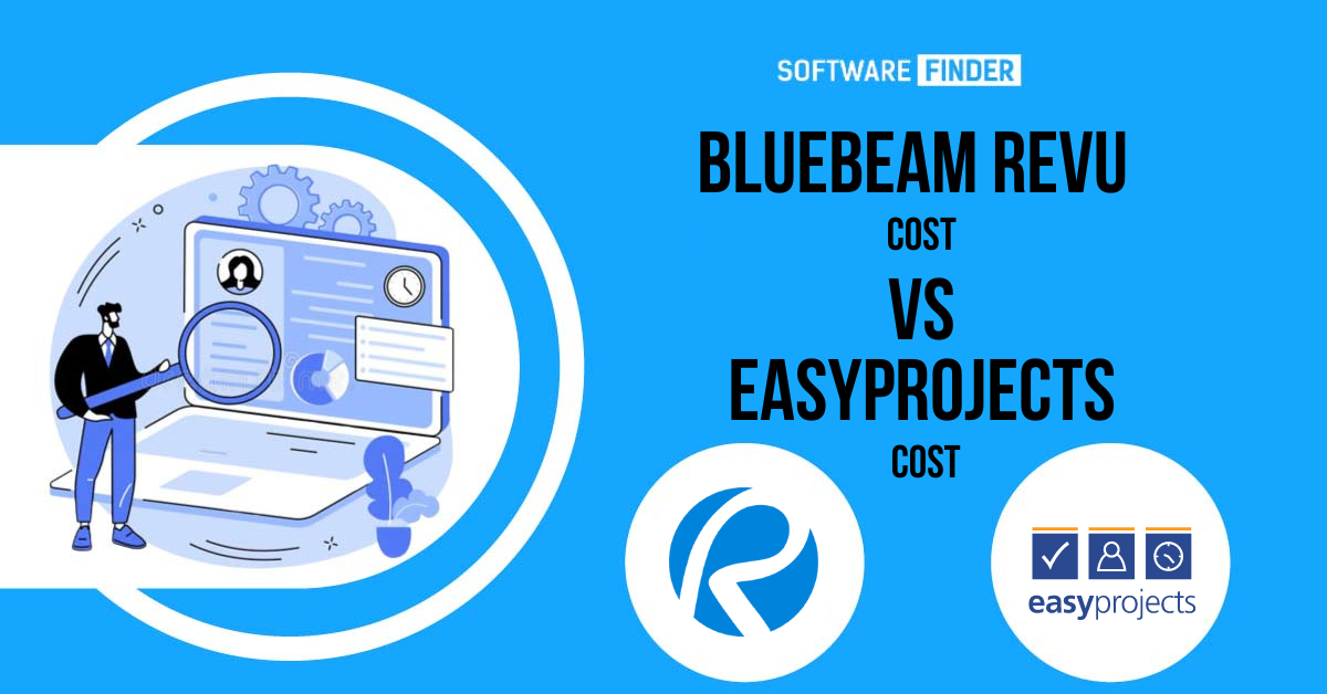 Bluebeam Revu Cost vs Easy Projects Cost To Manage Business