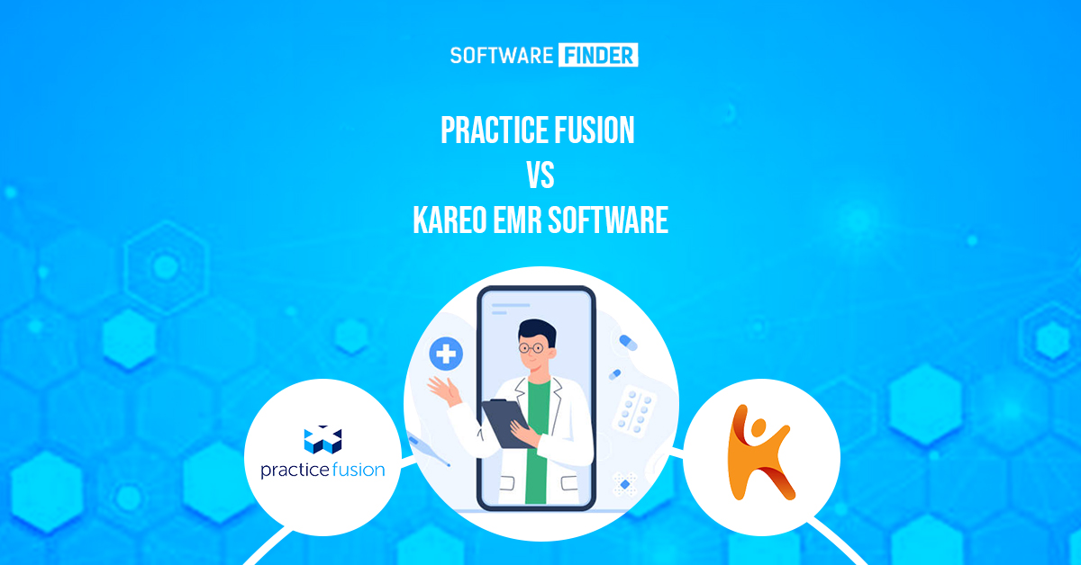 Practice Fusion Vs Kareo EHR: Which one should I Choose?