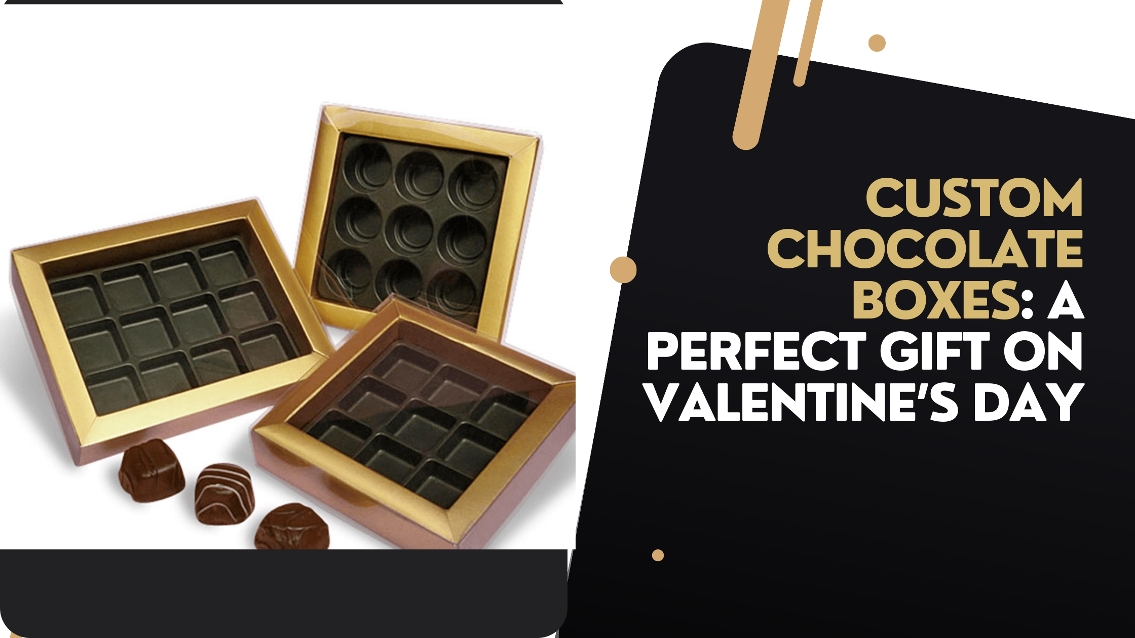 Custom Chocolate Boxes: